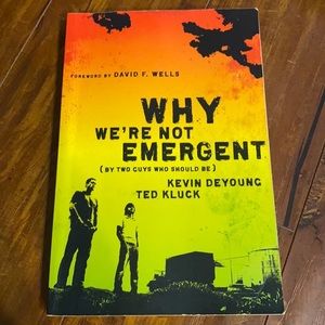 Why‎ We're Not Emergent: Paperback book